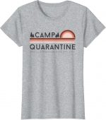 Retro Vintage Camp Quarantine Funny Social Distancing Gift T shirt