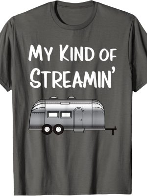 Streamin’ Airstream Camping T-shirt 1